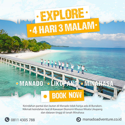 Paket Wisata Manado 4H 3M Manado Likupang Minahasa